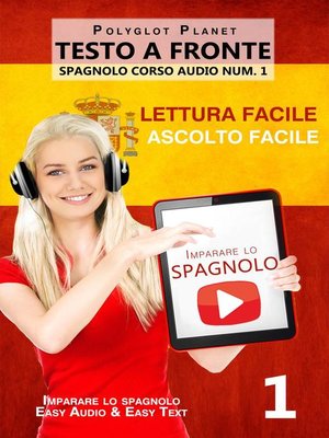 cover image of Imparare lo spagnolo--Lettura facile | Ascolto facile | Testo a fronte--Spagnolo corso audio num. 1